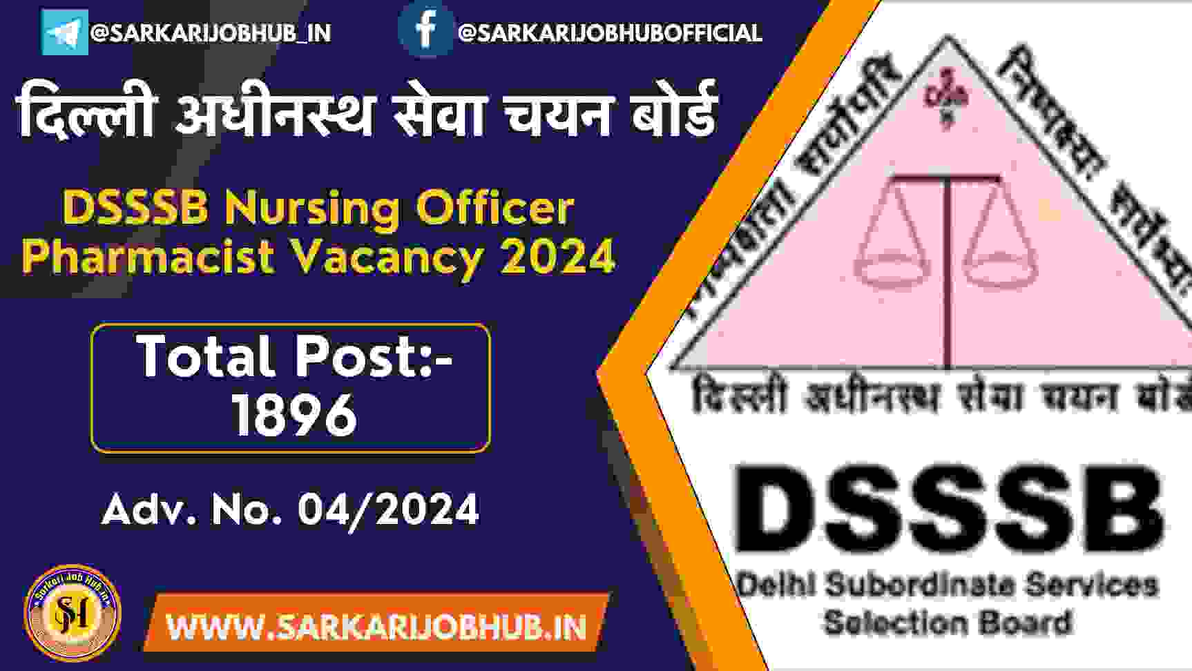 DSSSB Nursing Officer Pharmacist Recruitment 2024 