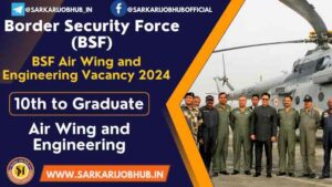 BSF Air Wing and Engineering Recruitment