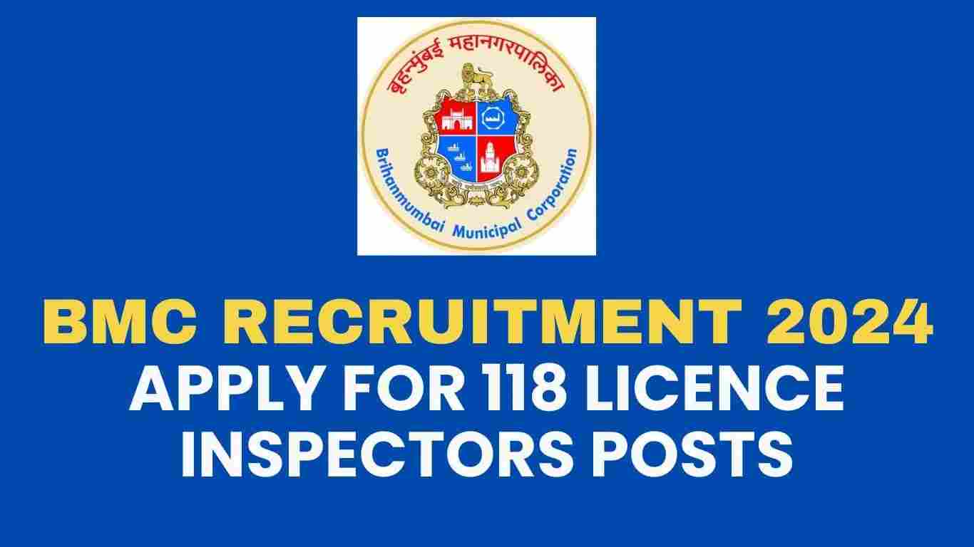 Mumbai BMC Licence Inspector Recruitment 2024 - Sarkari Job Hub